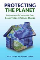   Protecting the Planet