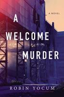   A Welcome Murder