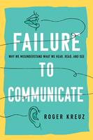   Failure to Communicate