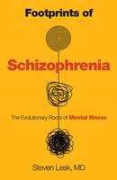   Footprints of Schizophrenia
