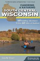   Canoeing & Kayaking South Central Wisconsin