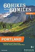   60 Hikes Within 60 Miles: Portland