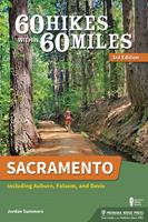   60 Hikes Within 60 Miles: Sacramento