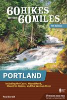   60 Hikes Within 60 Miles: Portland
