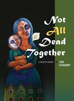   Not All Dead Together