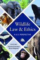   Wildlife Law and Ethics