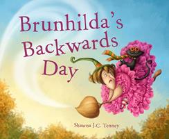   Brunhilda's Backwards Day