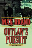   Outlaw's Pursuit