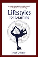   Lifestyles for Learning
