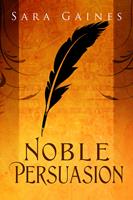   Noble Persuasion