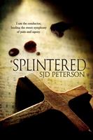   Splintered