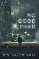   No Good Deed