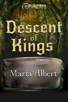   Descent of Kings