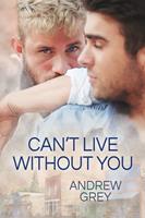   Can’t Live Without You