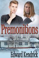   Premonitions