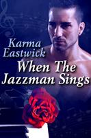   When the Jazzman Sings
