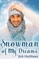   Snowman of My Dreams