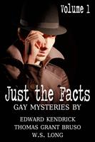   Just the Facts Volume 1