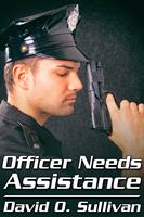   Officer Needs Assistance