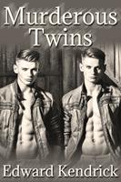   Murderous Twins