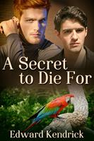   A Secret to Die For