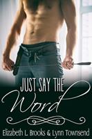   Just Say the Word