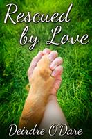   Rescued by Love