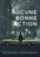   Aucune bonne action