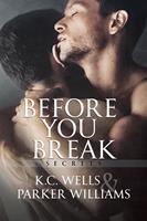   Before You Break