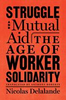   Struggle and Mutual Aid