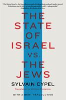   The State of Israel vs. the Jews