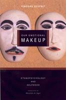   Our Emotional Makeup