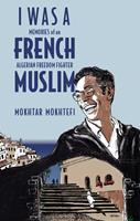   I Was a French Muslim