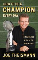  How to be a Champion Every Day