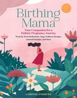   Birthing Mama