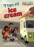   7 Days till Ice Cream