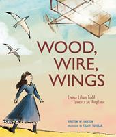   Wood, Wire, Wings