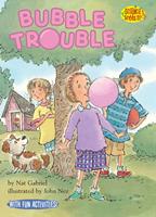   Bubble Trouble