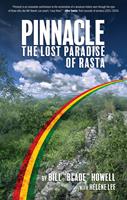   Pinnacle: The Lost Paradise of Rasta