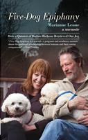   Five-Dog Epiphany: How a Quintet of Badass Bichons Retrieved Our Joy