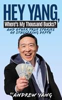   Hey Yang, Where's My Thousand Bucks?