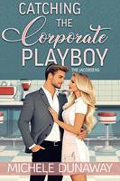 Catching the Corporate Playboy