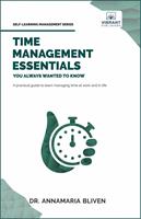   Time Management Essentials You Always Wanted To Know