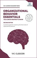   Organizational Behavior Essentials You Always Wanted To Know