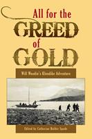   All for the Greed of Gold