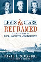   Lewis and Clark Reframed