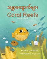   Coral Reefs (Burmese-English)
