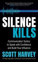   Silence Kills