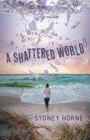   A Shattered World