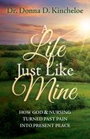   A Life Just Like Mine